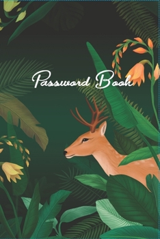 Password Book: Internet Address and Password Logbook, Password Organizer Notebook