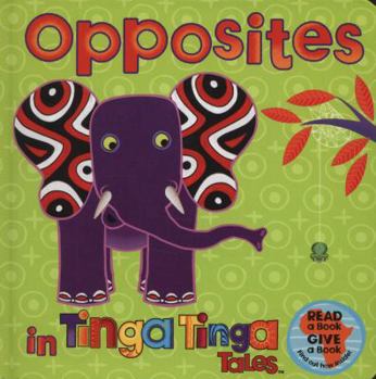 Hardcover Opposites in Tinga Tinga Tales. Book