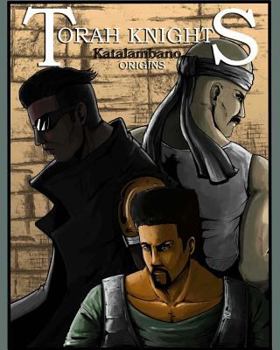 Paperback Torah Knights: Katalambano Origins Book