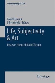 Paperback Life, Subjectivity & Art: Essays in Honor of Rudolf Bernet Book