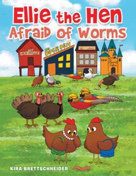 Paperback Ellie the Hen Afraid of Worms Book