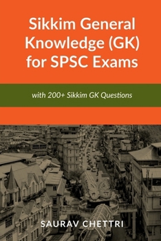 Paperback Sikkim General Knowledge (GK) for SPSC Exams: with 200+ Questions on Sikkim GK Book