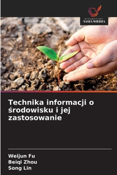 Paperback Technika informacji o &#347;rodowisku i jej zastosowanie [Polish] Book