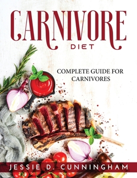 Paperback Carnivore Diet: Complete Guide for Carnivores Book