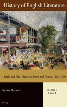 Hardcover History of English Literature, Volume 4: Early and Mid-Victorian Prose and Poetry, 1832-1870 Book