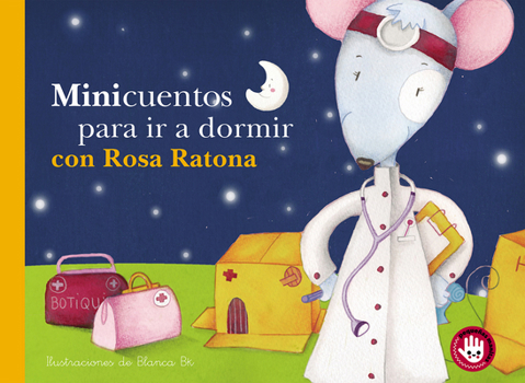 Board book Minicuentos Para Ir A Dormir Con Rosa Ratona [Spanish] Book