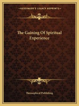 Paperback The Gaining Of Spiritual Experience Book