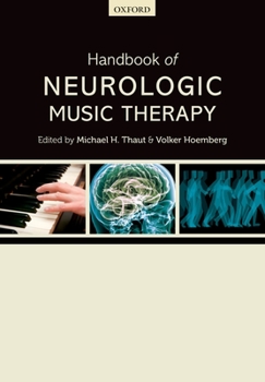 Paperback Handbook of Neurologic Music Therapy Book