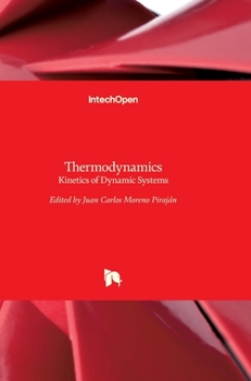 Hardcover Thermodynamics: Kinetics of Dynamic Systems Book