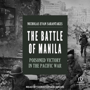 MP3 CD The Battle of Manila: Poisoned Victory in the Pacific War Book