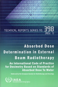 Paperback Absorbed Dose Determination in External Beam Radiotherapy Book