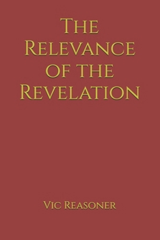 The Relevance of the Revelation