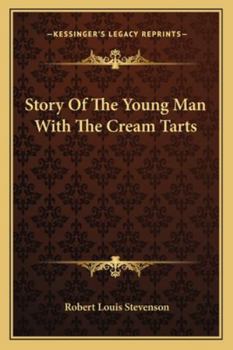 Story of the Young Man With the Cream Tarts