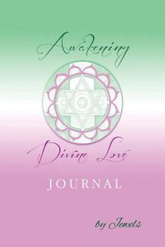 Paperback Awakening Divine Love Journal Book