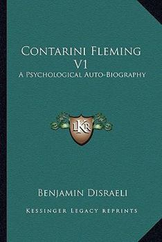 Paperback Contarini Fleming V1: A Psychological Auto-Biography Book