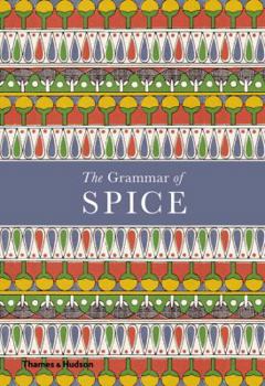 Hardcover The Grammar of Spice Book