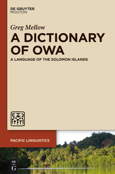 Hardcover A Dictionary of Owa: A Language of the Solomon Islands Book
