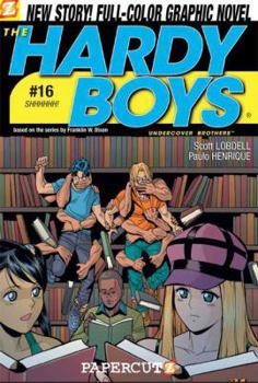 The Hardy Boys #16: Shhhhhh! (Hardy Boys Graphic Novels: Undercover Brothers) - Book #16 of the Hardy Boys Graphic Novel