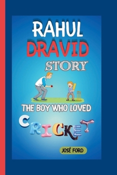 RAHUL DRAVID STORY: The Boy Who Loved Cricket