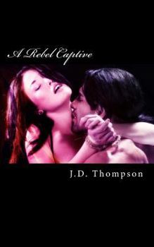 Paperback A Rebel Captive Book