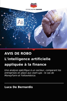 Paperback AVIS DE ROBO L'intelligence artificielle appliquée à la finance [French] Book