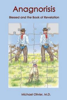 Paperback Anagnorisis: Blessed and the Book of Revelation Book