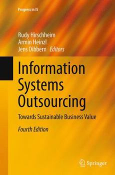 Paperback Information Systems Outsourcing: Towards Sustainable Business Value Book