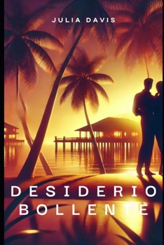 Paperback Desiderio bollente [Italian] Book