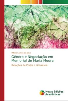 Paperback Gênero e Negociação em Memorial de Maria Moura [Portuguese] Book