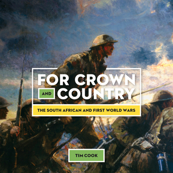 Paperback For Crown and Country: The South African and First World Wars Book