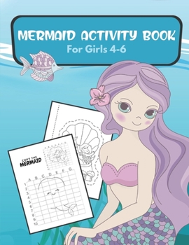 Mermaid Ineractive Book Mermaid Activity Book For Girls 4-6:... book by Happy Lion Publisher