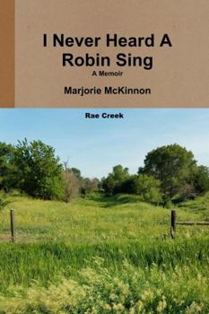 Paperback I Never Heard A Robin Sing Book