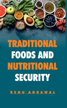 Hardcover Traditional Foods And Nutritional Security Book