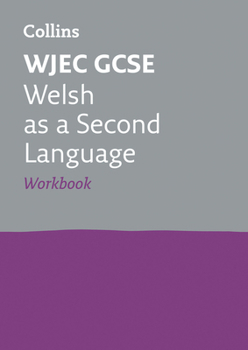 Paperback WJEC GCSE 9-1 Welsh Second Language Workbook (Collins GCSE 9-1 Revision) (English and Welsh Edition) Book