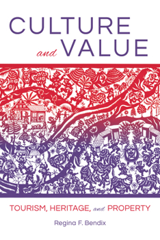 Paperback Culture and Value: Tourism, Heritage, and Property Book