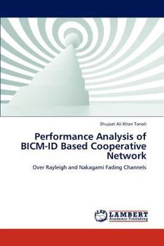 Paperback Performance Analysis of BICM-ID Based Cooperative Network Book