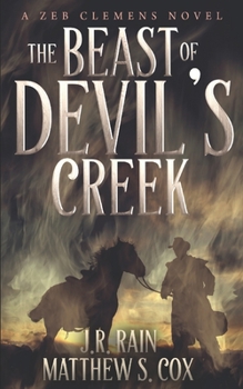 Paperback The Beast of Devil's Creek: A Riveting Western Novel With a Twist Book