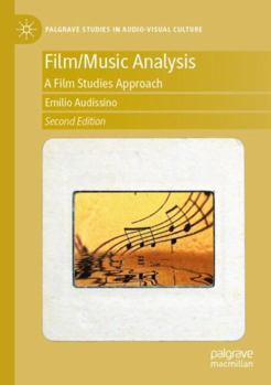 Paperback Film/Music Analysis: A Film Studies Approach (Palgrave Studies in Audio-Visual Culture) Book
