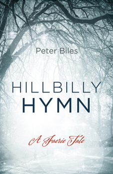 Paperback Hillbilly Hymn: A Faerie Tale Book