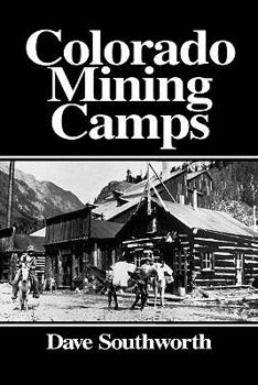 Paperback Colorado Mining Camps Book