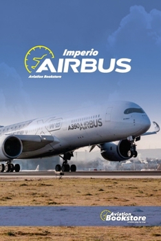 Imperio Airbus (Spanish Edition)