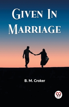 Paperback Given In Marriage Book