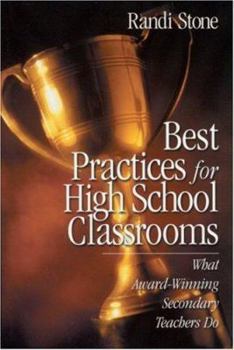 Hardcover Best Practices for High School Classrooms: What Award-Winning Secondary Teachers Do Book