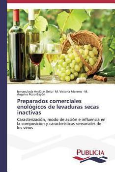 Preparados Comerciales Enologicos de Levaduras Secas Inactivas
