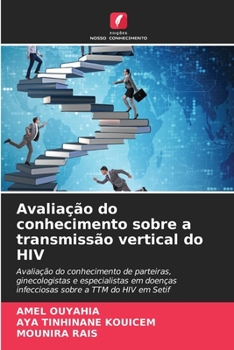 Paperback Avaliação do conhecimento sobre a transmissão vertical do HIV [Portuguese] Book