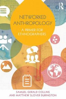 Paperback Networked Anthropology: A Primer for Ethnographers Book