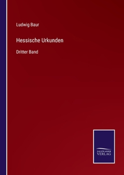 Paperback Hessische Urkunden: Dritter Band [German] Book