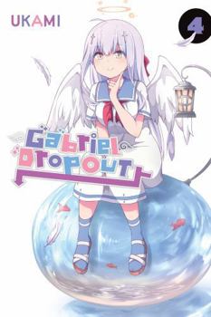 Gabriel Dropout, Vol. 4 - Book #4 of the Gabriel Dropout