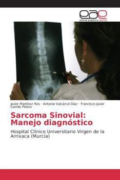 Sarcoma Sinovial: Manejo diagnóstico