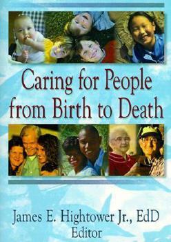 Paperback Caring for People from Birth to Death Book